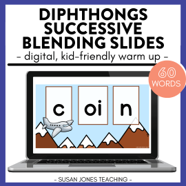 Diphthongs & Vowel Variant Successive Blending Slides: Digital Phonics Activity
