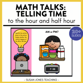 Number Talks: Telling Time to the Hour and Half Hour 1st Grade