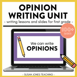 Opinion Writing Lessons & Teaching Slides for 1st Grade