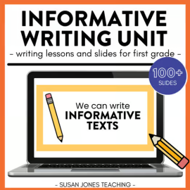 Informative Writing Lessons & Teaching Slides for 1st Grade