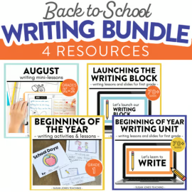 Writing for Back to School: First Grade Lessons, Prompts, Activities & Slides